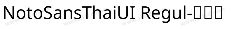 NotoSansThaiUI Regul字体转换